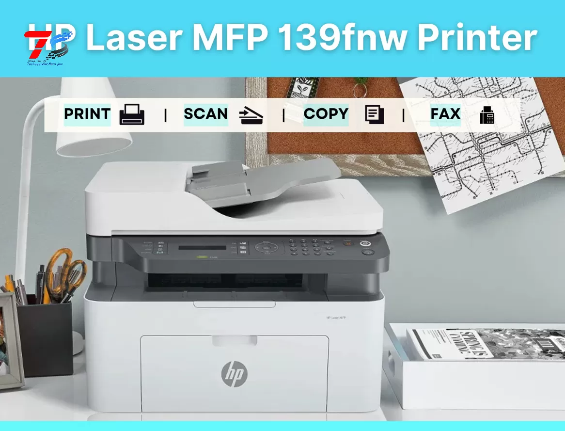 Máy in HP Laser MFP 139fnw đa năng Print, copy, scan (20 trang/phút)